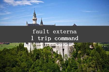 fault external trip command